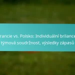 featured-image-francie-vs.-polsko-individualni-brilance-tymova-soudrznost-vysledky-zapasu